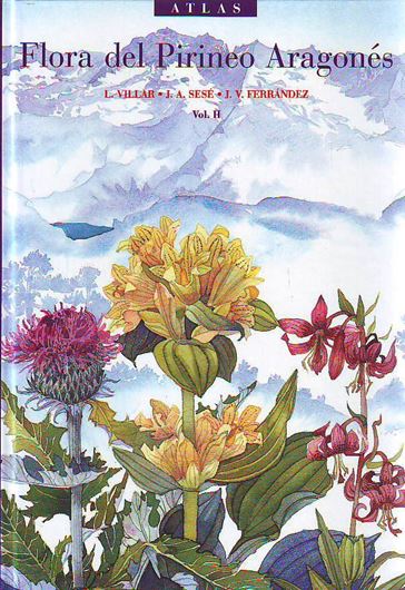 Atlas de la Flora del Pirineo Aragonés. Volume 2: Pyroloaceae - Orchidaceae & Syntesis. 2001. illus.(= maps and line-figs.) 790 p. 4to. Hardcover.