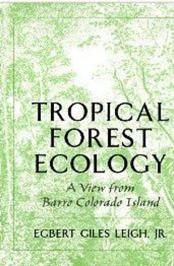  Tropical Forest Ecology. A View from the Barro Colorado Island. 1999. XVI, 245 p. 4to. Paper bd.
