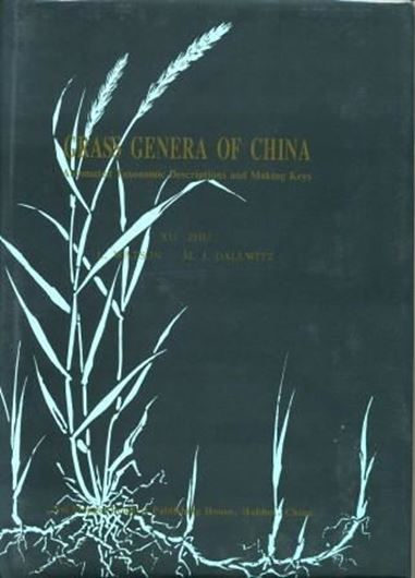  Grass Genera of China. Automated Taxonomic Descriptions and Making Keys. 1997. VII, 561 p. gr8vo. Hard- cover.- In English.