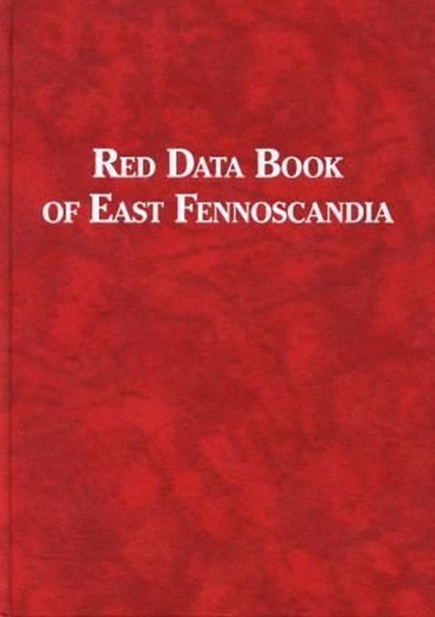 Red Data Book of East Fennoscandia. 1998. Many col. figs. and maps. 351 p. Paper bd.
