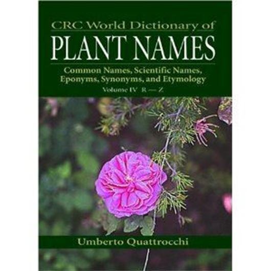 World Dictionary of Plant Names. Scientific Names. 4 volumes. 1999. approx. 1600 p. Hardcover.