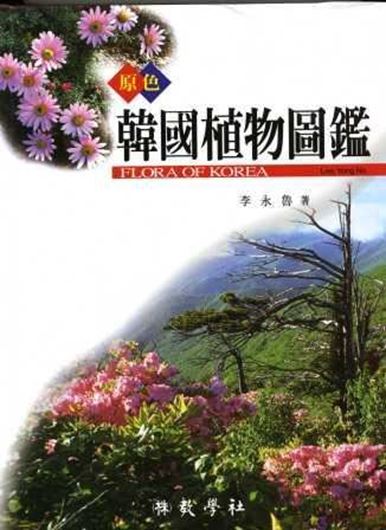 Flora of Korea. 3rd ed. 1996. 3752 col. photogr. 1243 p. 4to. Hardcover.- Korean, with Latin nomenclature and Latin species index.