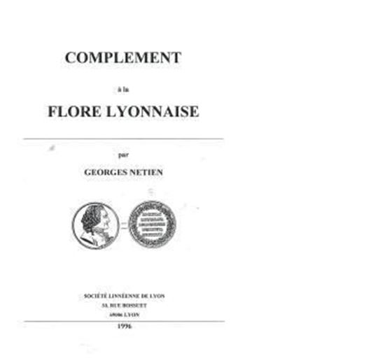Complément à la Flore Lyonnaise. 1996. 125 p. Broché.