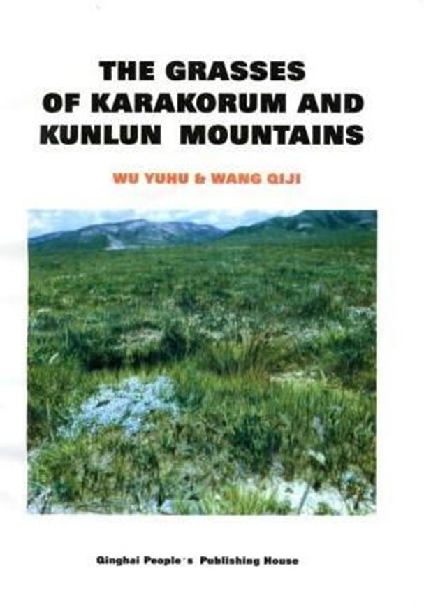  The Grasses of Karakorum and Kunlun Mountains. 1999. 168 p.- In English.