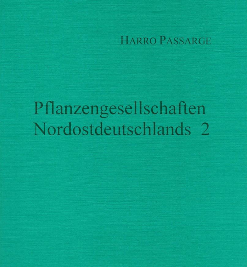 Pflanzengesellschaften Nordostdeutschlands. Band 2: Helocyperosa und Caespitosa. 1999. 95 Tab. XIII, 451 S. Broschiert.