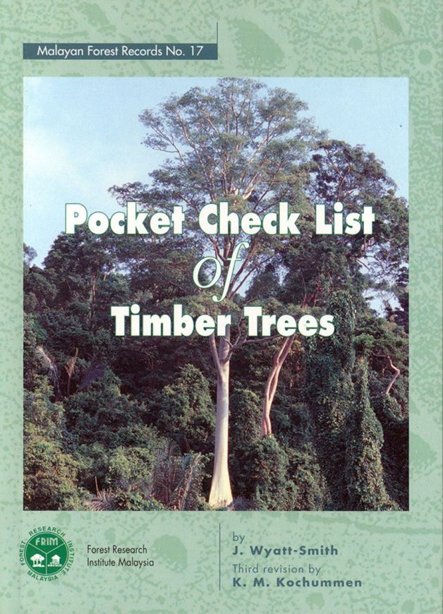  Pocket check list of timber trees. 4th edition. 1999. (Malayan Forest Record,17). XIII, 367 p.