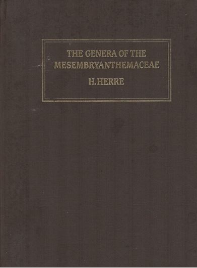 The Genera of Mesembryanthemaceae. 1971. Approx. 124 col. pls. & distrib. maps. 316 p. 4to. Hardcover.