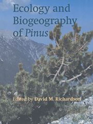  Ecology and Biogeography of Pinus. 2000. illus. XVII, 527 p. gr8vo. Paper bd.