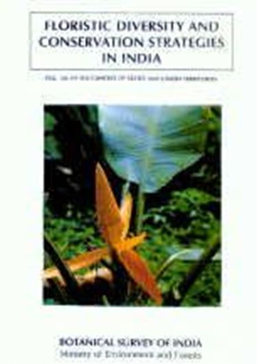  Floristic Diversity and Conservation Strategies in India. Volume 3: In the Context of States and Union Territories. 1999. illustrated (incl. colour photogr.). 564 p. gr8vo. Hardcover.