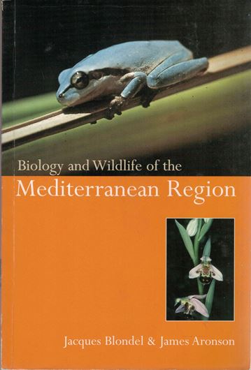 Biology and Wildlife of the Mediterranian Region. 1999. illus. XXII, 328 p. Paper bd.