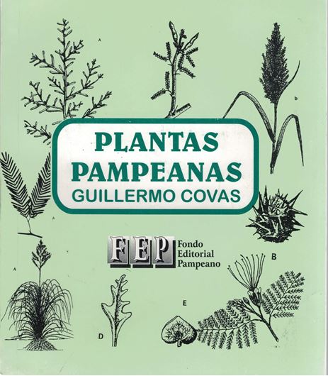 Plantas Pampeanas. 1999. illus. 143 p. gr8vo. Paper bd