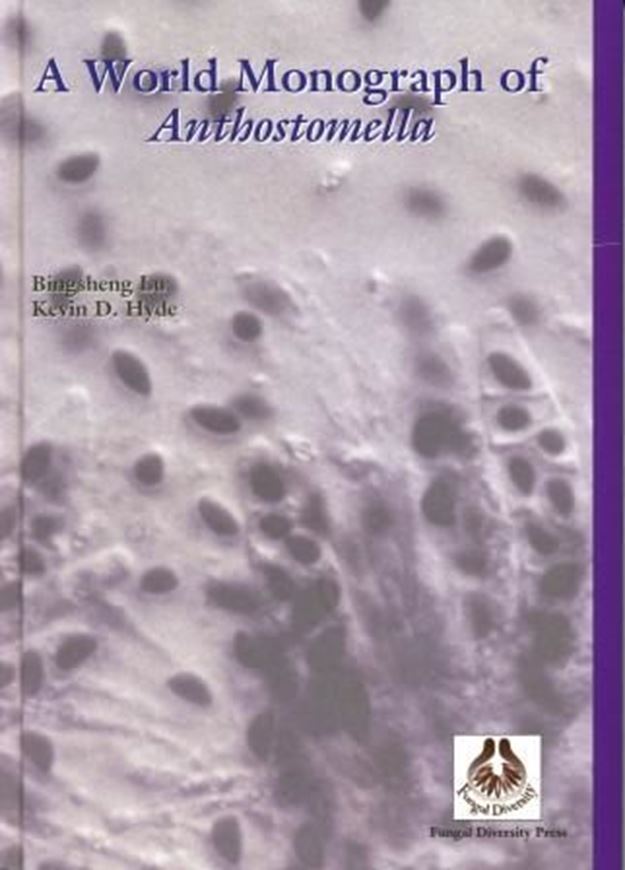 A World Monograph of Anthostomella. 2000. (Fungal Diversity Series, 4). illustr. 376 p. gr8vo. Hardcover.