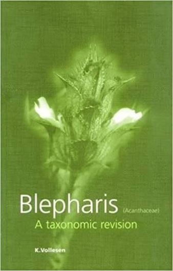 Blepharis (Acanthaceae). A taxonomic revision. Revised ed. 2000. illus. 342 p.