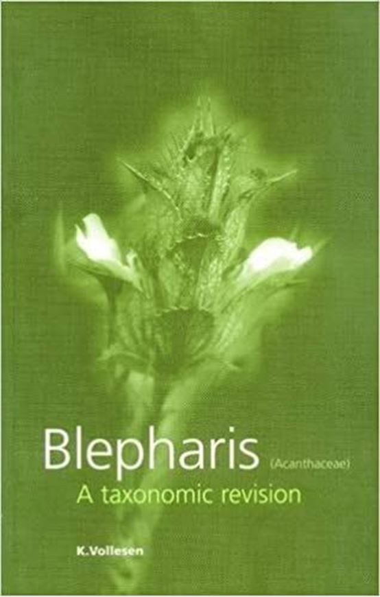 Blepharis (Acanthaceae). A taxonomic revision. Revised ed. 2000. illus. 342 p.