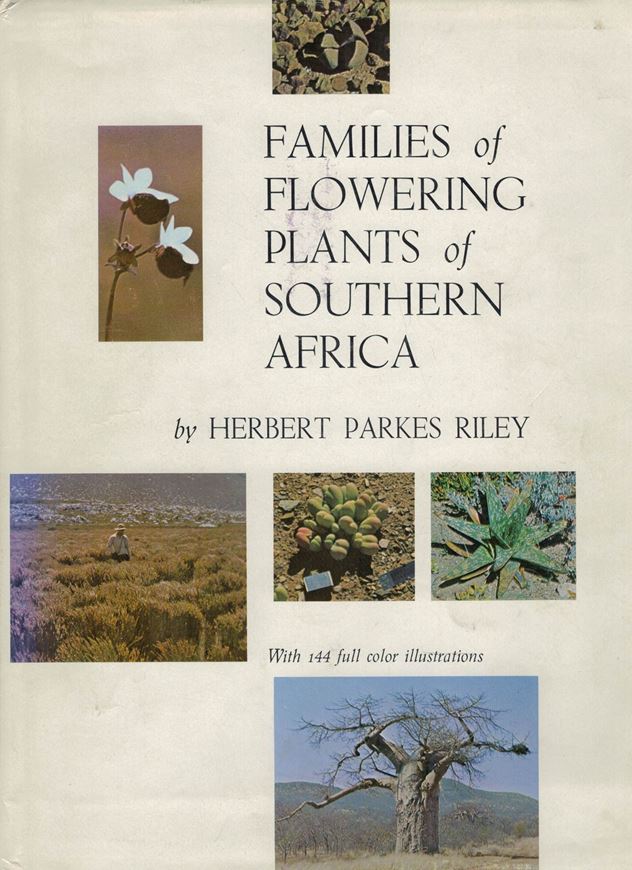Families of Flowering Plants of Southern Africa. 1963. 144 col. photographs. XVIII, 269 p. 4to. Hardcover.