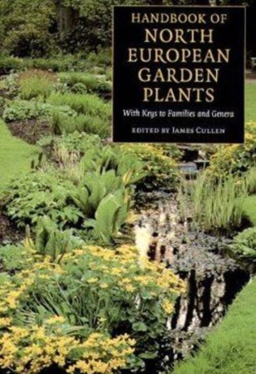  Handbook of North European Plants, with keys to families and genera. 2001. 650 p. gr8vo. Hardcover.