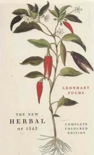  - Leonhart Fuchs: The Herbal of 1543. Edited by Klaus Dobat, Werner Dressendörfer. 2001. 528 col. figures. 960 p. Flexible cover.