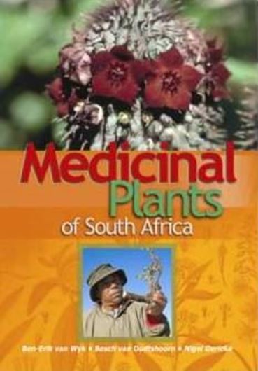 Medicinal Plants of South Africa. 2nd rev. & augmented ed. 2009. Approx. 500 col. photographs. 336 p. gr8vo. Hardcover.