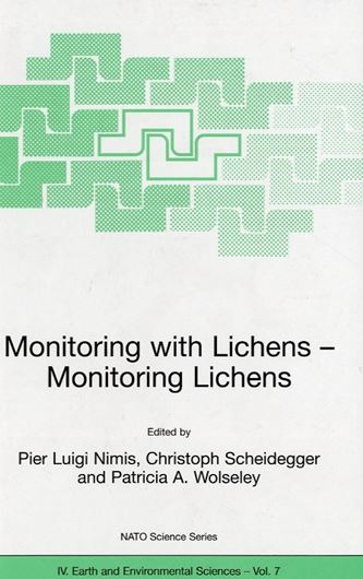 Monitoring with Lichens - Monitoring Lichens. Proceedings of the NATO Advanced Research Workshop on Lichen Monitoring, Wales, UK, 16-23 August 2000. Publ. 2002. (NATO Science Series IV, Earth and Environm. Sciences, Vol.7). 416 p. Hardcover.