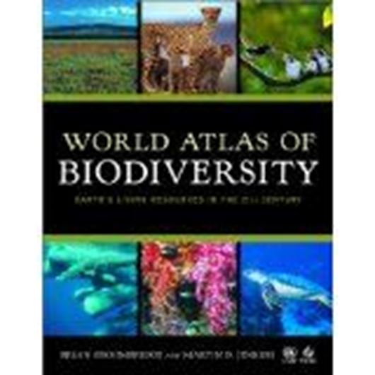  World Atlas of Biodiversity. Earth's Living Resources in the 21st Century. 2002. Many colour maps. XII, 340 p. 4to. Hardcover.