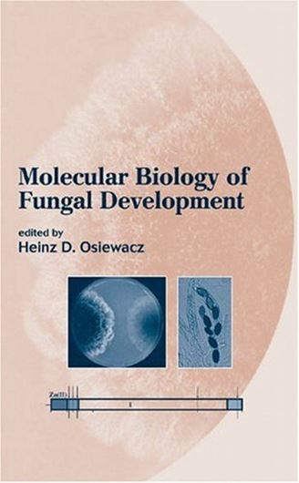  Molecular Biology of Fungal Development. 2002. (Mycology Series,15). illus. 607 p. gr8vo. Hardcover. 