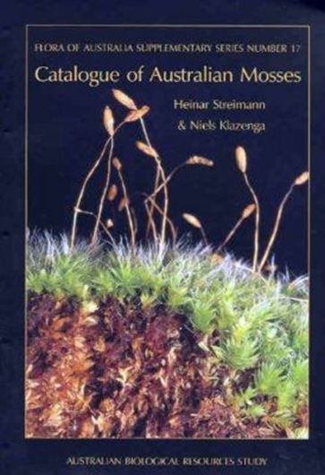 Catalogue of Australian Mosses. 2002. (Flora of Australia Supplementary Series, 17). 259 p. gr8vo. Paper bd.