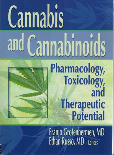 Cannabis and Cannabinoids. Pharmacology, Toxicology, and Therapeutical Potential. 2002. XXXI,439 p. Paper bd.