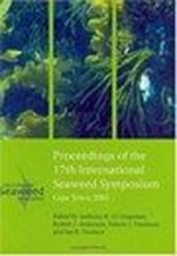  Proceedings of the 17th International Seaweed Symposium, Cape Town, 28 January - 2 February 2001. Publ. 2003. illus. XLIII, 462 p. 4to. Hardcover.