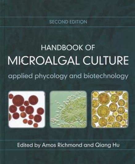  Handbook of Microalgal Culture. 2nd rev. ed. 2013. illus. 736 p. gr8vo. Hardcover.