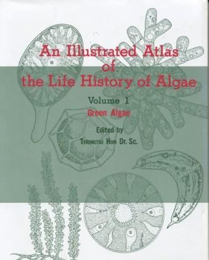  An Illustrated Atlas of the Life History of Algae. Volumes 1-3. 1993-1994. illustr. gr8vo. Hardcover.- In Japanese with Latin nomenclature and Latin species index.