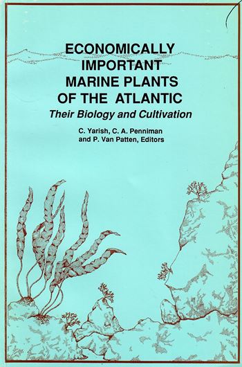 Economically Important Marine Plants of the Atlantic: Their Biology and Cultivation. 1990. illustr. VIII, 158 p. gr8vo. Paper bd.