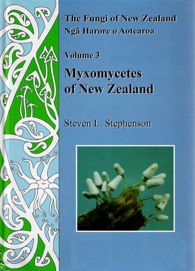 Myxomycetes of New Zealand (=Fungi of New Zealand Volume 3). 2003. (Fungal Diversity Research Series, 11). illus. XIV, 239 p. gr8vo. Hardcover.