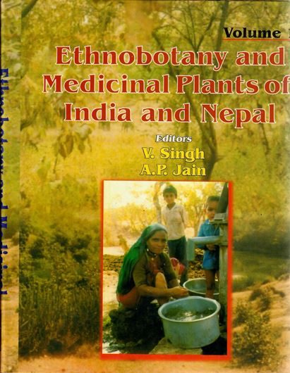 Ethnobotany and Medicinal Plants of India and Nepal. 2 vols. 2003. (Reprinted from Journal of Economic and Taxonomic Botany, Vol. 27:1-2). illus. (some col.). XV, 1006 p. gr8vo. Hardcover.