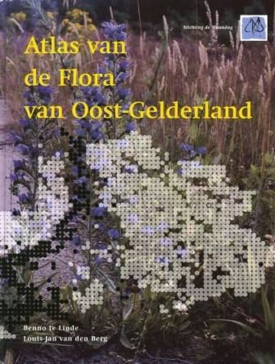  Atlas van de Flora van Oost- Gelderland. 2003. Many col. photographs and dot maps. 544 p. 4to. Hardcover. - In Dutch, with latin nomenclature and Latin & Dutch species index.