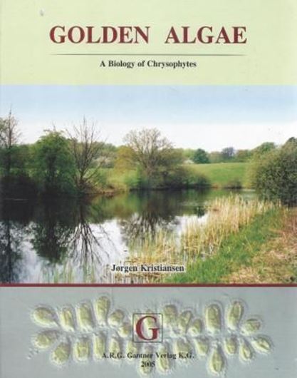Golden Algae. A Biology of Chrysophytes. 2005. illustrated. 167 p. gr8vo. Hardcover. (ISBN 978-3-906166-23-0)