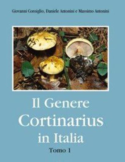 Il Genere Cortinarius in Italia. Part 1. 2003. 100 col. photographs. 50 SEM - microgr. 50 b/w sporograms. 263 p.-In Ringbinder.