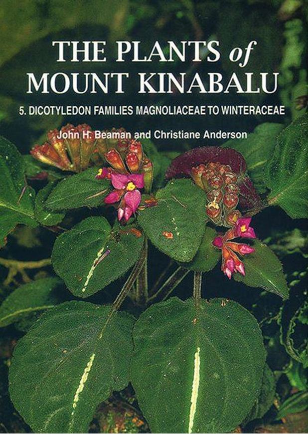  Volume 5: Dicotyledons: Magnoliaceae - Winteraceae. 2004. 40 col. pls. 19 col. photogr. 1 map. XIII, 608 p. gr8vo. Hardcover.
