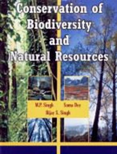  Conservation of Biodiversity and Natural Resources. 2004 (correctly 2003). XII, 368 p. Hardcover. 