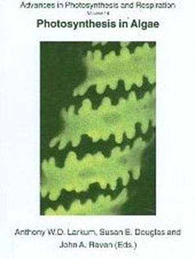  Photosynthesis in Algae. 2003. (Adv. in Photosynthesis and Respiration, 14). 550 p. Hardcover.