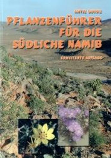  Pflanzenführer für die südliche Namib. 2003. Viele Farbphotographien. 88 S. Broschiert.