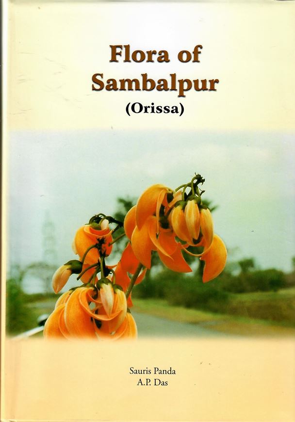 Flora of Sambalpur (Orissa). 2004. 15 col. photographs. 480 p. gr8vo. Hardcover.