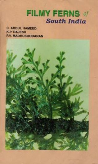  Filmy Ferns of South India. 2003. 42 plates (some col.). IV, 260 p. Hardcover. 