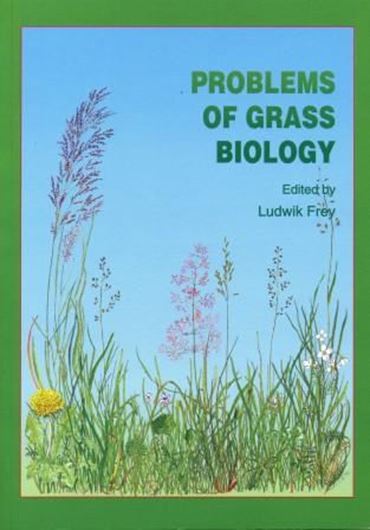 Problems of grass biology. 2004. 574 p. gr8vo. Paper bd.