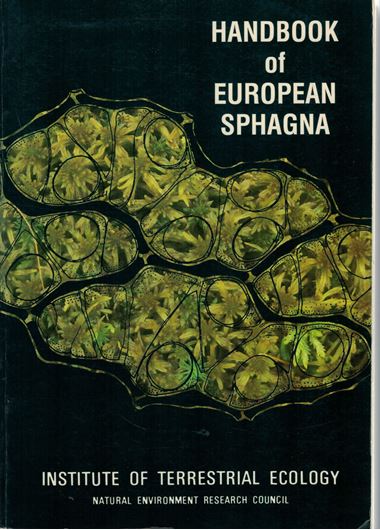 Handbook of European Sphagna. 1985. 85 figs. 262 p. gr8vo. Paper bd.