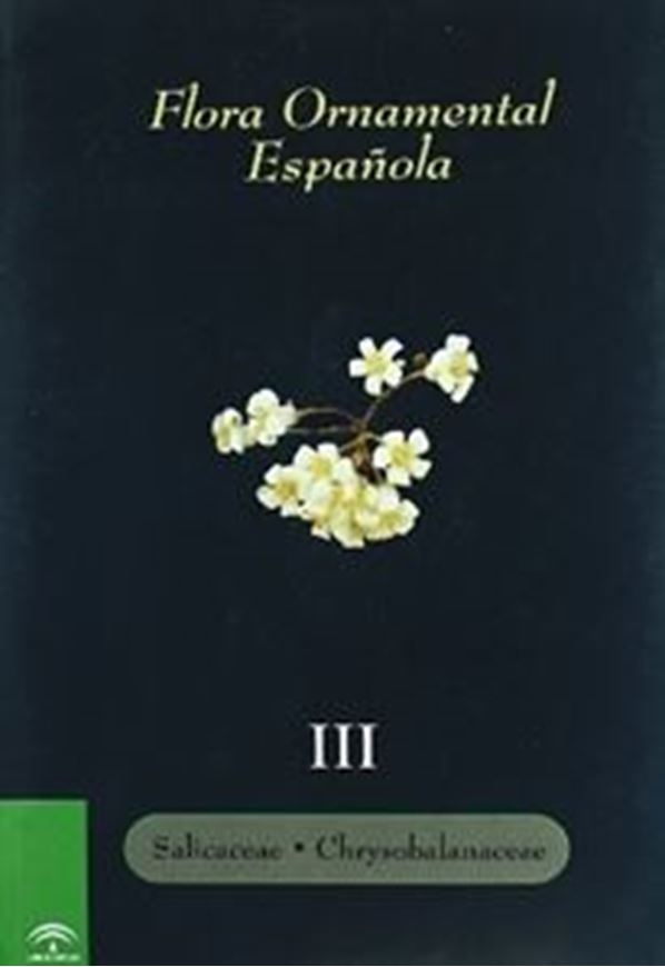  Las plantas cultivada en la Espana peninsular e insular. Volume 3. 2003. illus. 677 p. 4to. Hardcover. - In Spanish.