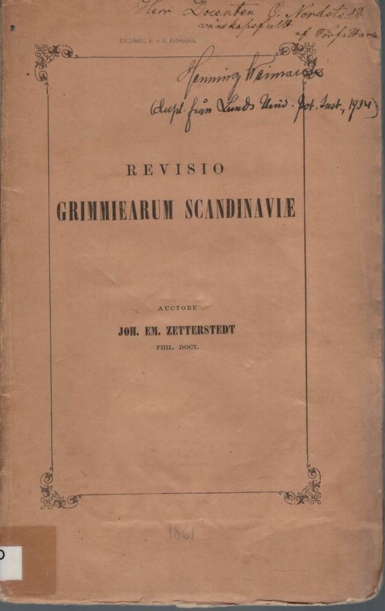 Revisio Grimmiearum Scandinaviae. 1861. 139 & VI p. Paper bd.