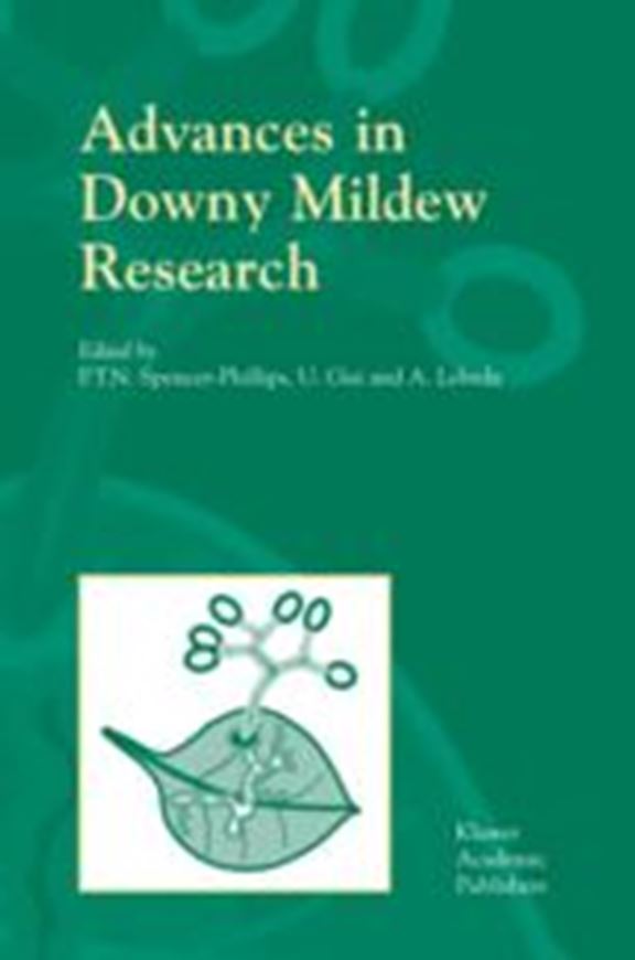 Advances in Downy Mildew Research. 2002. 288 p. gr8vo. Hardcover.