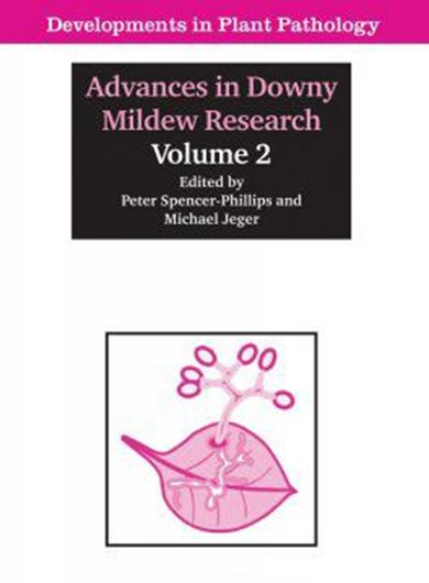 Advances in Downy Mildew Research. Volume 2. 2004. VIII, 296 p. gr8vo. Hardcover.
