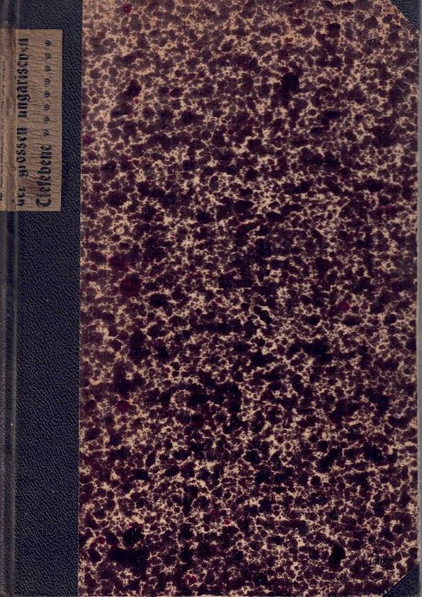 Die Pusztenflora der grossen ungarischen Tiefebene. 1899. 33 Fig. 1 kol. Tafel. 146 S. gr8vo. Hardcover.