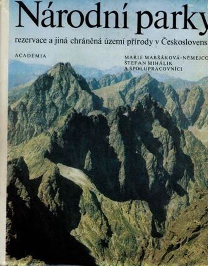 Narodni parky rezervace a jiina chranena uzemi prirody v Ceskoslovensku (National parks, reserves and other protected territories of nature in Czechoslovakia). 1977.illus. 474 p. - In Czech, with Latin nomenclature and Latin species index.
